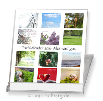 Tischkalender Alles wird gut 2016