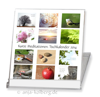 Tischkalender 2014 - Kurze Meditationen - Klick zum Shop