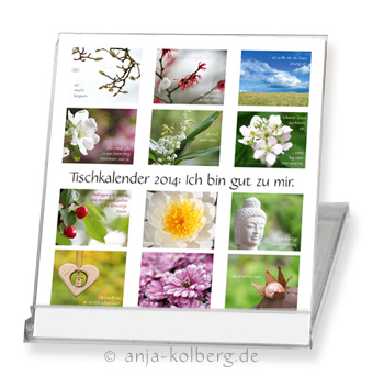 Tischkalender 2014 'Ich bin gut zu mir'