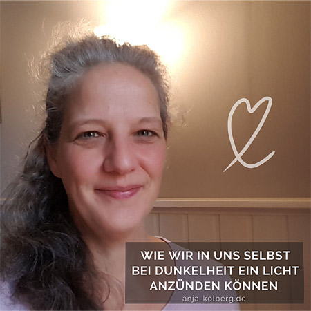 Anja Kolberg Inneres Licht anzünden