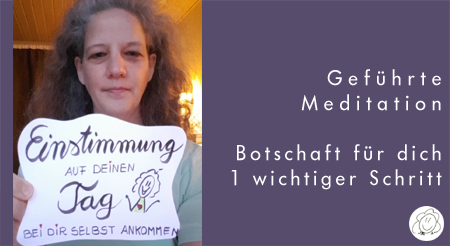 Einstimmung auf deinen Tag - Geführte Meditation