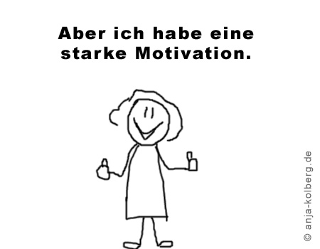 Starke Motivation zur Überwindung der Bequemlichkeit