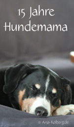 15 Jahre Hundemama