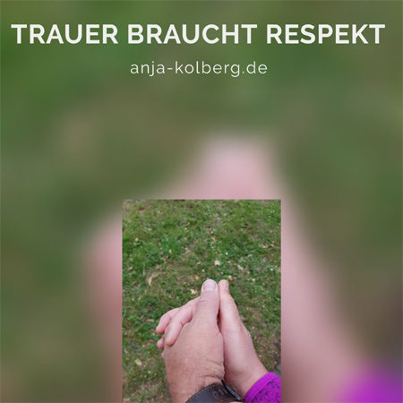 Trauer braucht Respekt